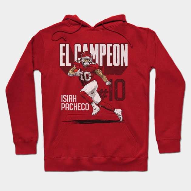 Isiah Pacheco Kansas City El Campeon Hoodie by ganisfarhan